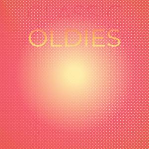 Various Artists的專輯Classic Oldies