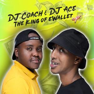 Album The King of Ewallet-EP oleh DJ Ace