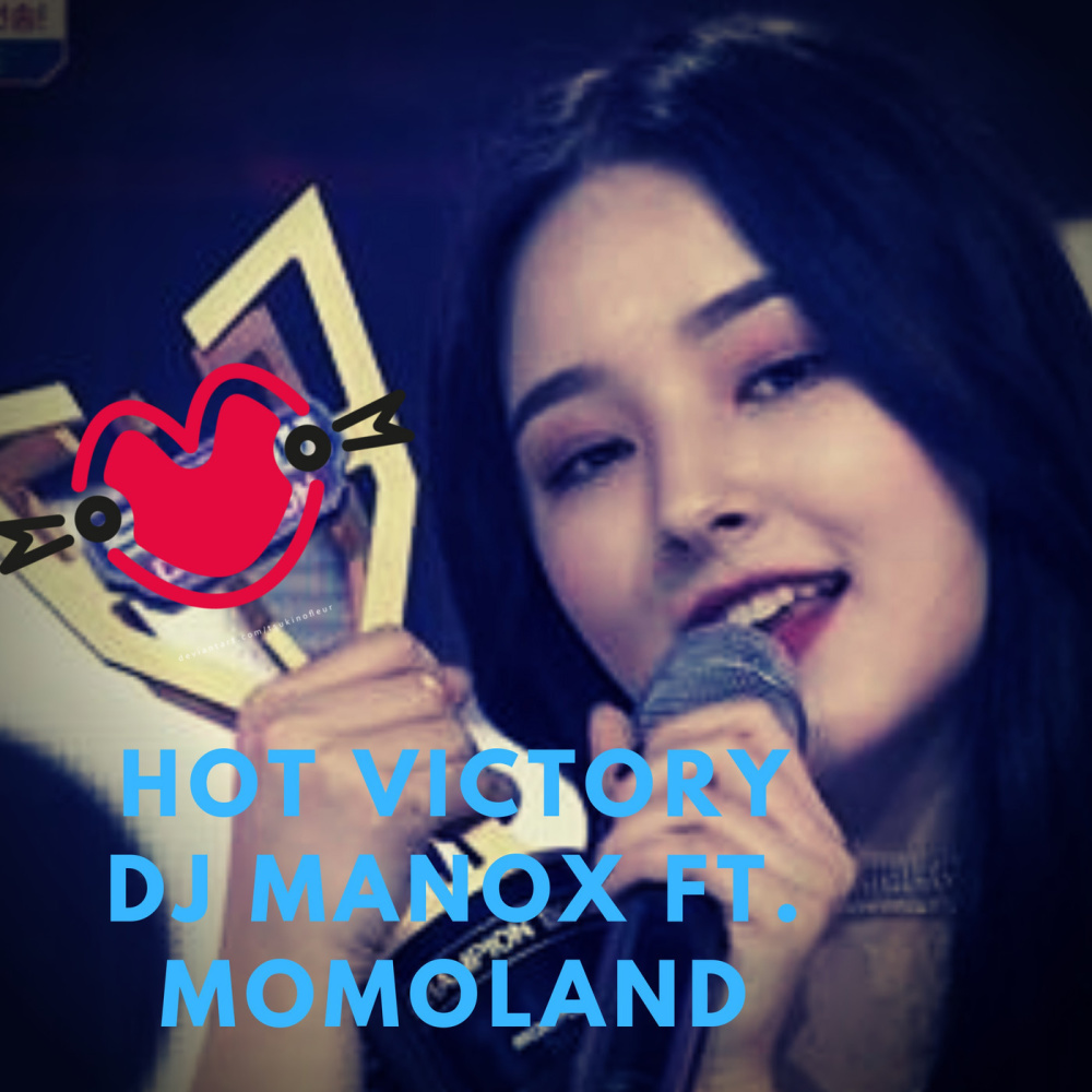 Hot Victory (feat. MOMOLAND)