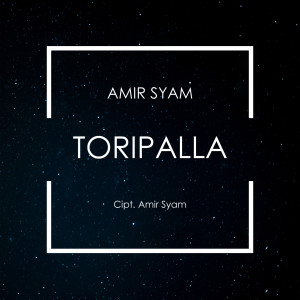 Listen to Toripalla song with lyrics from Amir Syam
