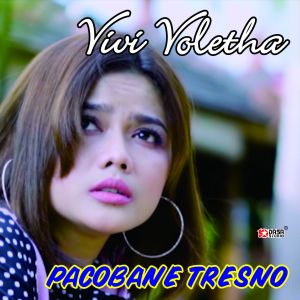 Dengarkan Pacobane Tresno lagu dari Vivi Voletha dengan lirik