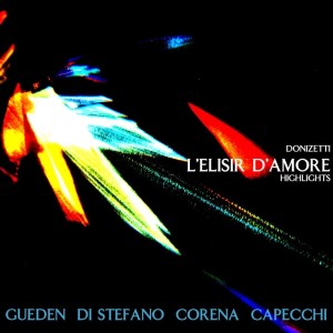 Album L'Elisir D'Amore Highlights from Renato Capecchi