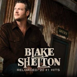 อัลบัม Reloaded: 20 #1 Hits ศิลปิน Blake Shelton