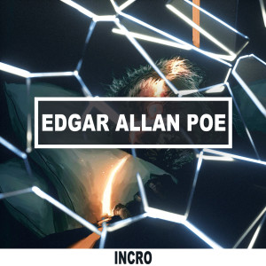 Listen to Edgar Allan Poe song with lyrics from Incro