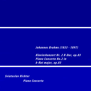 Sviatoslav Richte的專輯Johannes Brahms (1833 - 1897)
