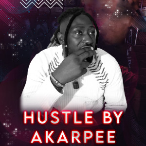 Album Hustle from Akarpee