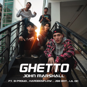 อัลบัม Ghetto (Explicit) ศิลปิน John Marshall