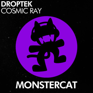 Dengarkan lagu Cosmic Ray nyanyian Droptek dengan lirik