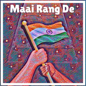 Album Maai Rang De from Avanie Joshi