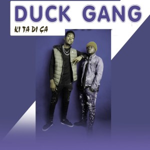 Duck Gang的專輯Ki ta di ça