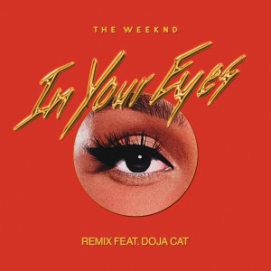 อัลบัม In Your Eyes ศิลปิน The Weeknd