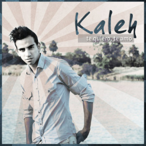 ดาวน์โหลดและฟังเพลง Te Quiero, Te Amo พร้อมเนื้อเพลงจาก Kaleh