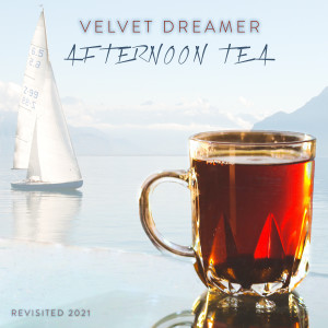 Album Afternoon Tea (Revisited 2021) oleh Tim Gelo