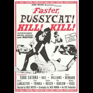 Bert Shefter的專輯Russ Meyer's Faster, Pussycat! Kill! Kill!