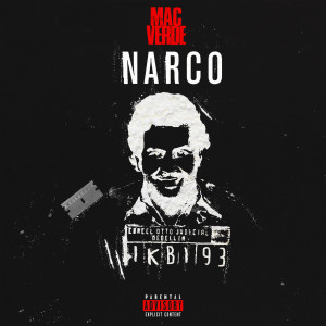 收听MACVERDE的Narco (Explicit)歌词歌曲