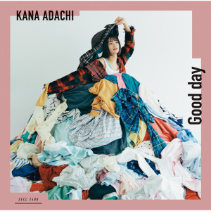 收聽Kana Adachi的Good day歌詞歌曲