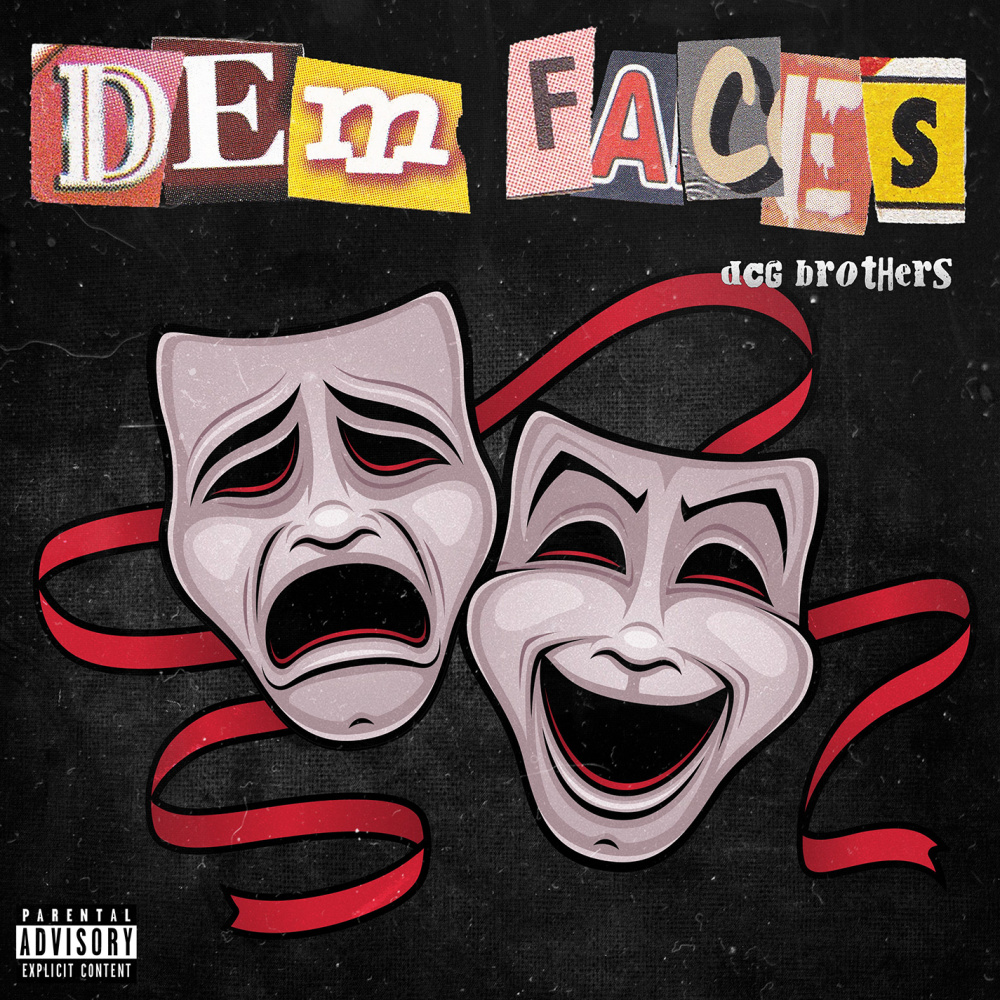 Dem Faces (Explicit)