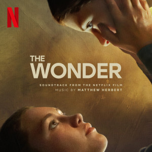 Album The Wonder (Soundtrack from the Netflix Film) from Matthew Herbert