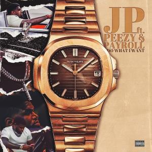JP的专辑Do What I Want (Explicit)