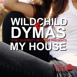 Listen to My House song with lyrics from Wildchild
