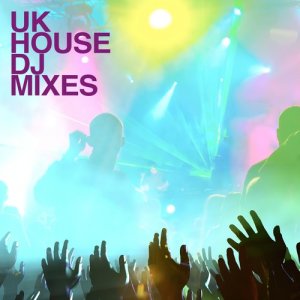 Deep House Essentials的專輯Uk House DJ Mixes