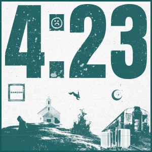 Listen to 4:23 song with lyrics from Garcon