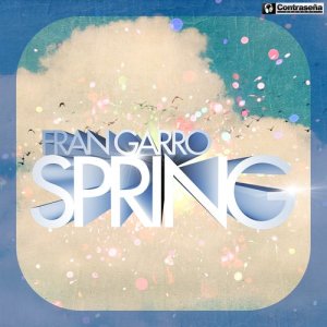 收聽Fran Garro的Spring (Original Mix)歌詞歌曲