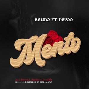 ดาวน์โหลดและฟังเพลง Mento (feat. Dayoo) พร้อมเนื้อเพลงจาก Bando MC