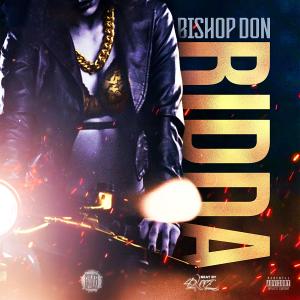 Bishop Don的專輯RIDDA (Explicit)