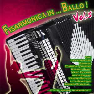 อัลบัม Fisarmonica in ballo!, Vol. 5 ศิลปิน Various