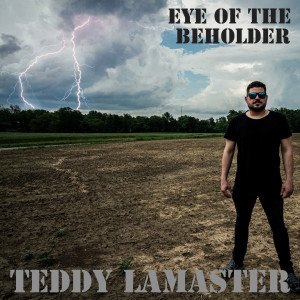 Album Eye of the Beholder from Teddy LaMaster
