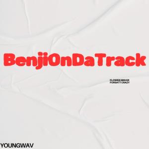 收聽Benjiondatrack的Benjiondatrack (Explicit)歌詞歌曲