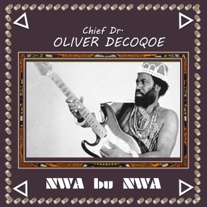 ดาวน์โหลดและฟังเพลง Nwa Bu Nwa พร้อมเนื้อเพลงจาก Chief Dr. Oliver Decoque