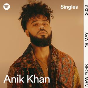 Anik Khan的專輯Spotify Singles (Explicit)