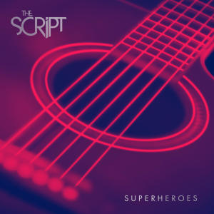 The Script的專輯Superheroes (Acoustic)