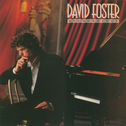 David Foster Recordings Lagu Lirik | Download David Foster Recordings Lagu MP3 Free