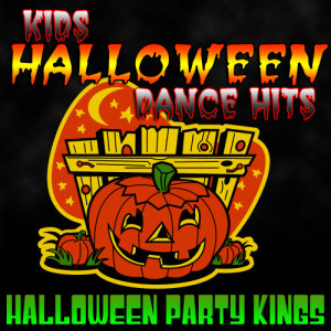 อัลบัม Kids Halloween Dance Hits ศิลปิน Halloween Party Kings