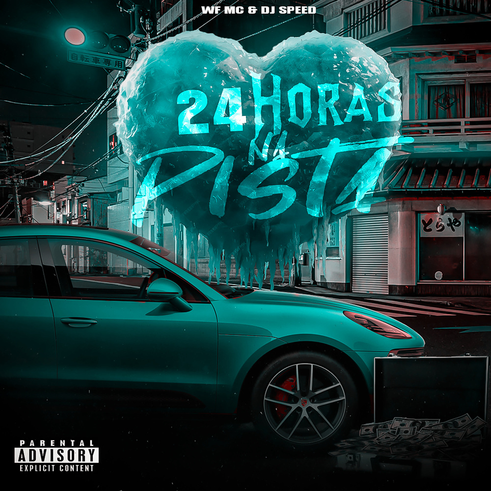 24 Horas na Pista (Explicit)