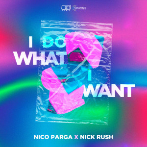 ดาวน์โหลดและฟังเพลง I Do What I Want (Explicit) พร้อมเนื้อเพลงจาก Nico Parga