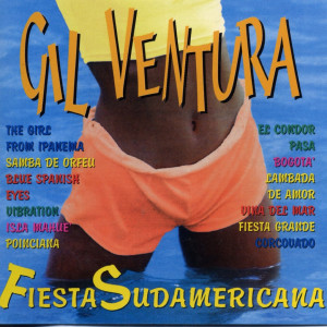 Gil Ventura的專輯Fiesta Sud Americana