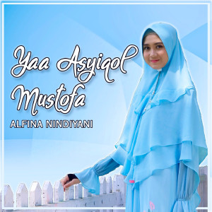 Dengarkan lagu Ya Asyiqal Musthofa (Female Version) nyanyian Alfina Nindiyani dengan lirik