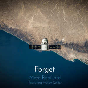 收聽Marc Robillard的Forget (feat. Hailey Collier)歌詞歌曲