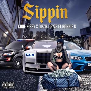 收聽Dizzie Dayze的Sippin' (feat. Bonnie G) (Explicit)歌詞歌曲