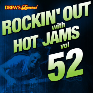 Rockin' out with Hot Jams, Vol. 52 (Explicit)