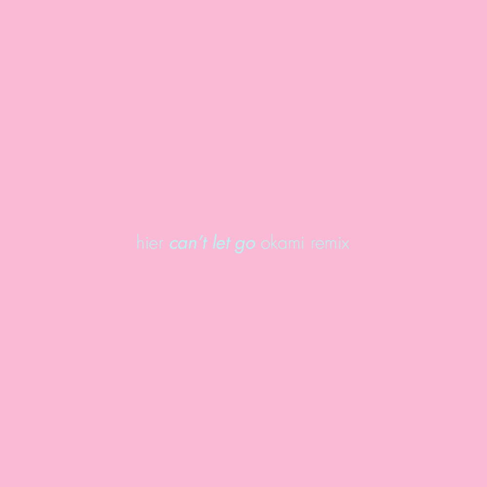 Can't Let Go (Okami Remix)