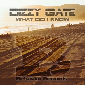 收聽Dizzy Gate的What Do I Know (Original Mix)歌詞歌曲