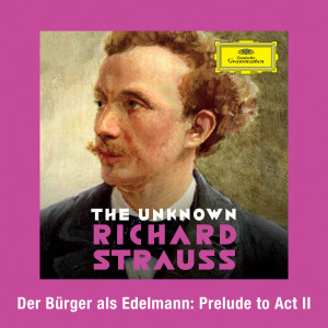 Strauss: Der Bürger als Edelmann, TrV 228b: Prelude to Act 2