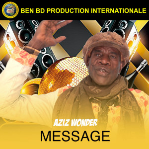 Listen to Message song with lyrics from Aziz Wonder