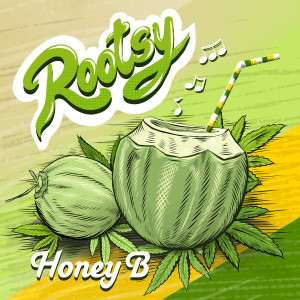 Rootsy dari Honey B