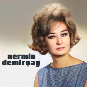 ดาวน์โหลดและฟังเพลง Kanaryam Güzel Kuşum พร้อมเนื้อเพลงจาก Nermin Demirçay